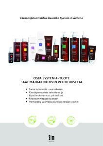 Osta System 4 -tuote, saat matkakokoisen veloituksetta. Kuva System 4 -tuoteperheestä.